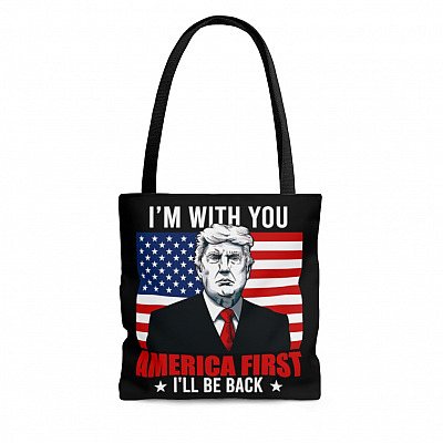 Im with You American First I'll Be Back President Donald Trump All Over Print Tote Bag - Shoulder Bag