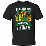 Real Heroes Didn't Go To Canada We, Black, Unisex T-Shirt
