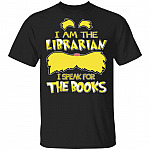 I Am The Librarian, Black, Unisex T-Shirt
