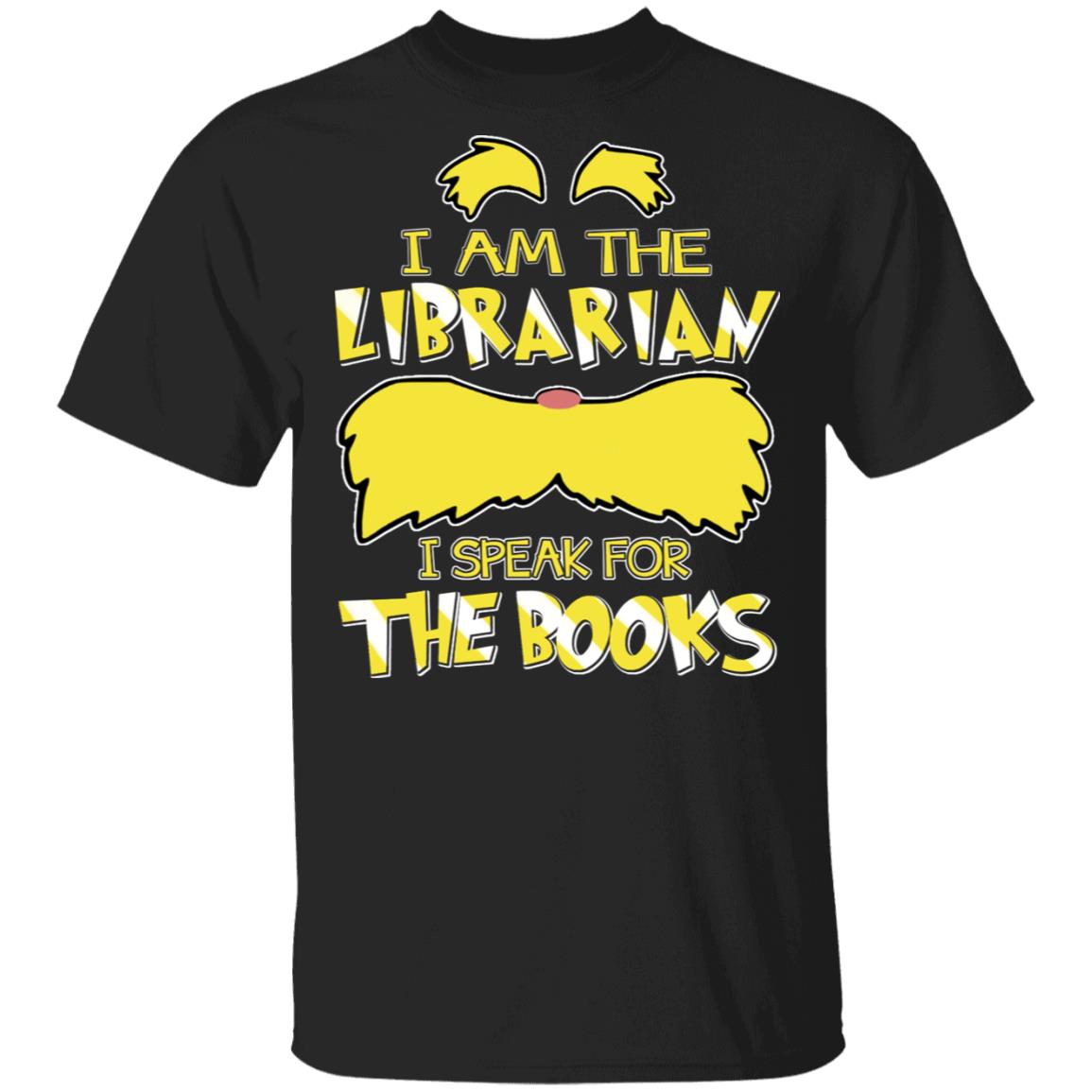 I Am The Librarian, Black, Unisex T-Shirt
