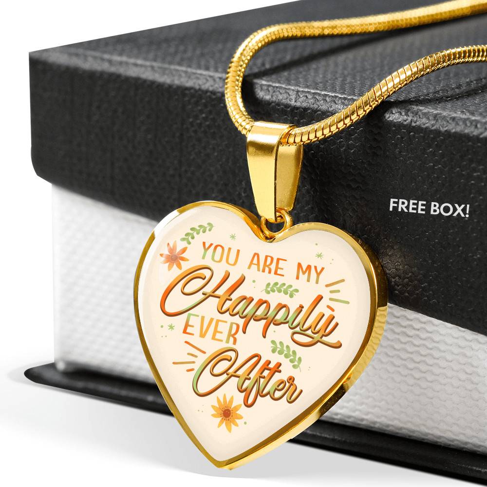 You Are My Happily Ever After Heart Pendant Necklace - Heart Luxury Necklace (Gold Plated) You Are My Happily Ever After Heart Pendant Necklace - Heart Luxury Necklace (Gold Plated)
