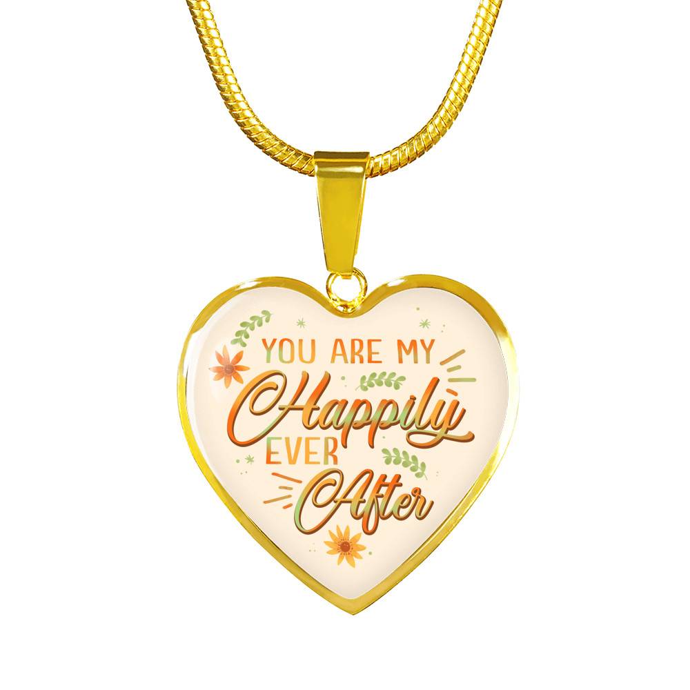 You Are My Happily Ever After Heart Pendant Necklace - Heart Luxury Necklace (Gold Plated) You Are My Happily Ever After Heart Pendant Necklace - Heart Luxury Necklace (Gold Plated)