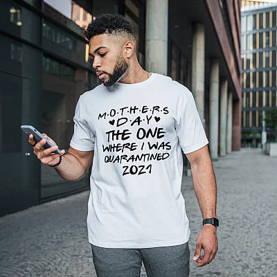 Alternative view of Mother's Day 2021 The One Where I Was Quarantined Bright T-shirt - V-neck - Mother's Day Friends Shirt