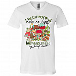 Mushrooms Make Me Happy, White, V-Neck T-Shirt