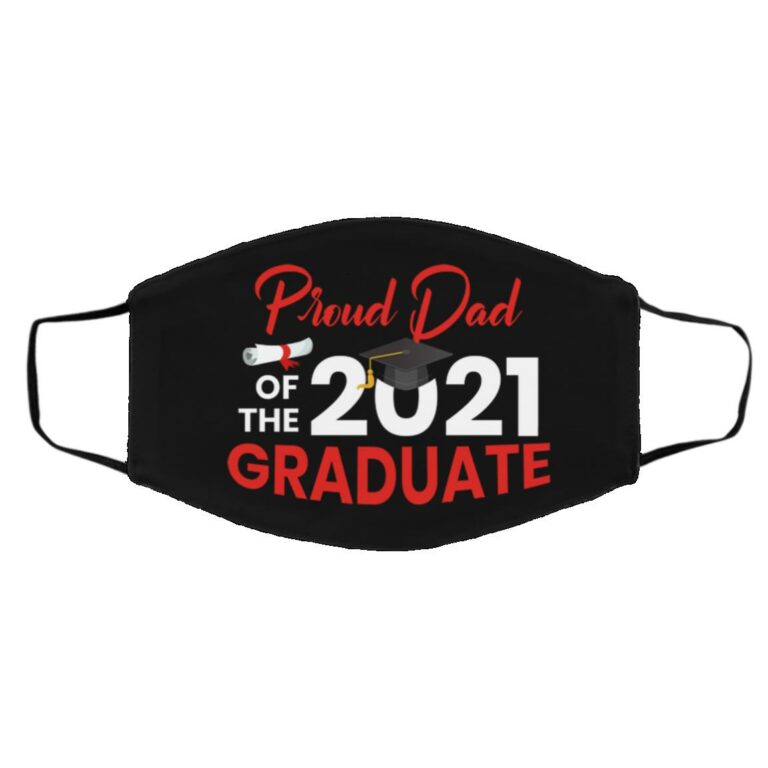 Proud Dad Of The 2021 Graduate, Black, Cloth Face Cover – Medium/Large