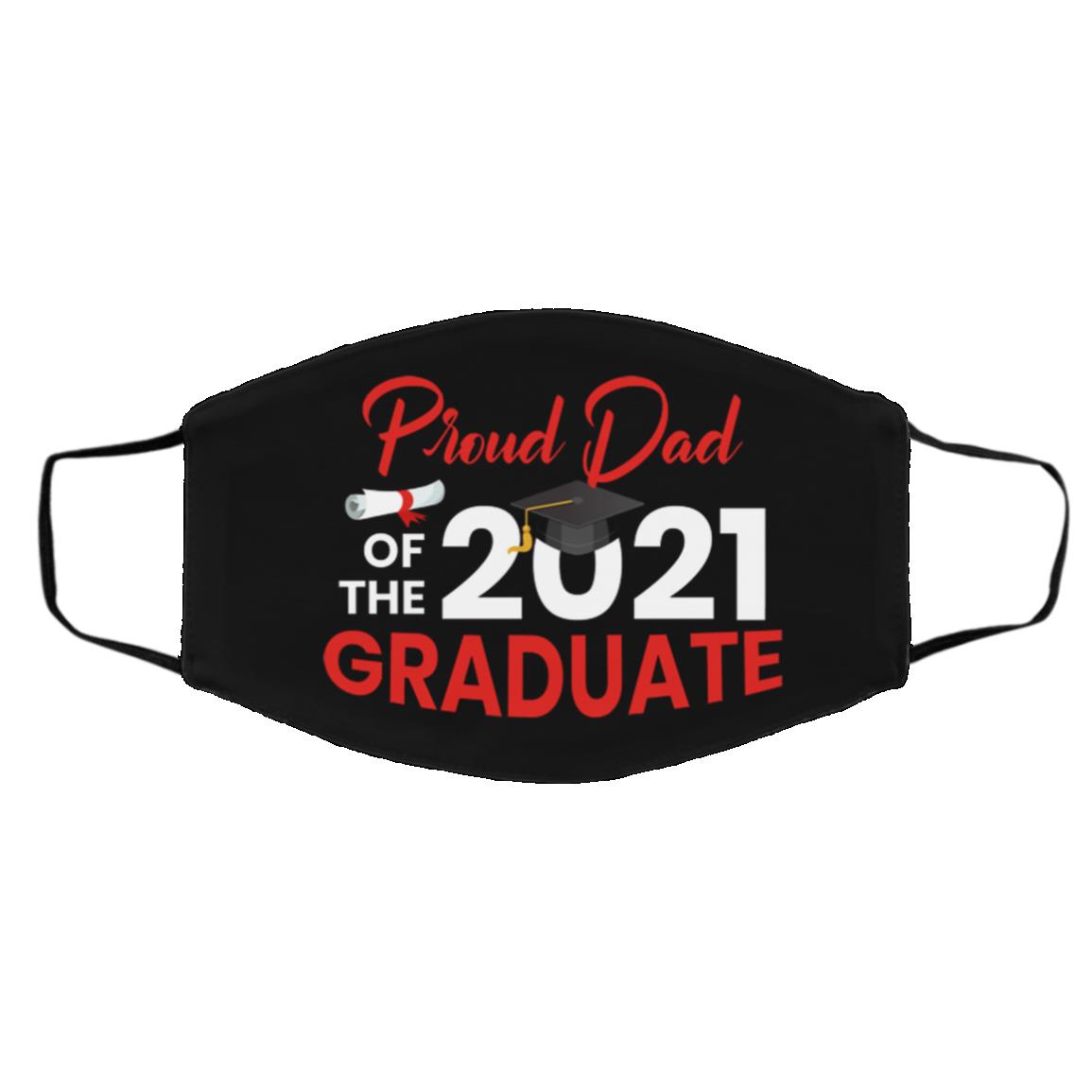 Proud Dad Of The 2021 Graduate, Black, Cloth Face Cover – Medium/Large Proud Dad Of The 2021 Graduate, Black, Cloth Face Cover – Medium/Large