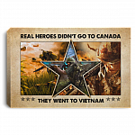 Vietnam Veteran Real Heroes Didn't Go To Canada They Went To Vietnam Framed Canvas Prints - Unframed Poster, White, 0.75'' Framed Canvas Vietnam Veteran Real Heroes Didn't Go To Canada They Went To Vietnam Framed Canvas Prints - Unframed Poster, White, 0.75'' Framed Canvas