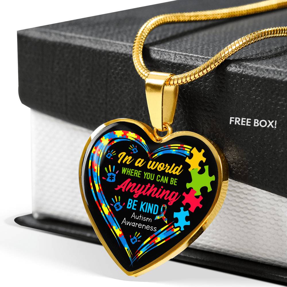 In A World Where You Can Be Anything Be Kind Autism Awareness Heart Pendant Necklace - Heart Luxury Necklace (Gold Plated) In A World Where You Can Be Anything Be Kind Autism Awareness Heart Pendant Necklace - Heart Luxury Necklace (Gold Plated)