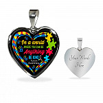 In A World Where You Can Be Anything Be Kind Autism Awareness Heart Pendant Necklace - Heart Luxury Necklace (Silver)
