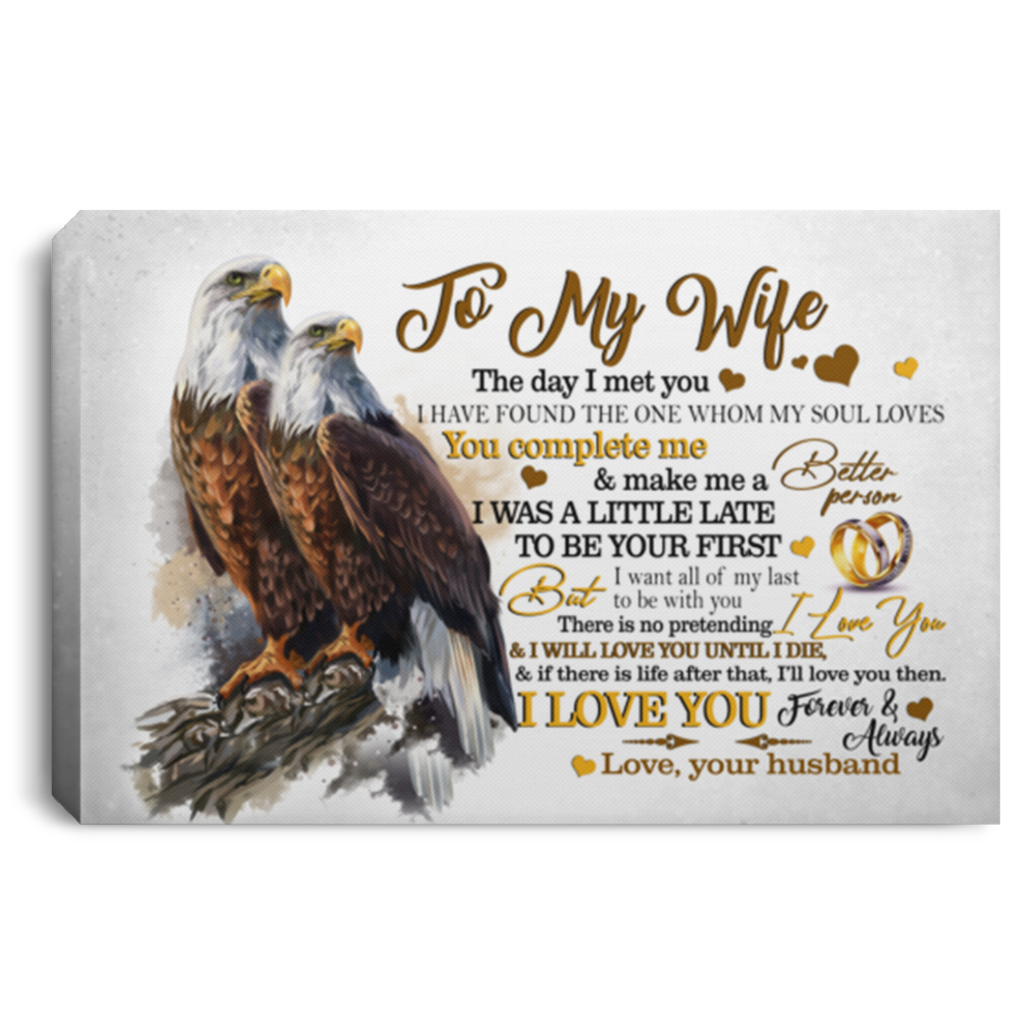 To My Wife Framed Canvas - I Have Found The One Whom My Soul Loves Unframed Poster, White, 0.75'' Framed Canvas To My Wife Framed Canvas - I Have Found The One Whom My Soul Loves Unframed Poster, White, 0.75'' Framed Canvas