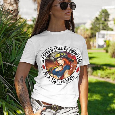 Alternative view of In A World Full Of Princesses Be A Firefighter T-shirt - V-neck - Female Firefighter Shirt For Women