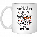 Personalized Dear Mom There, White, 11 oz. White Mug
