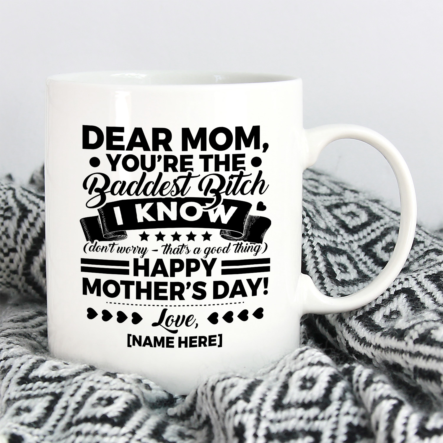 8VT. Dear Mom You're Baddest Bitch_mk1_namehere