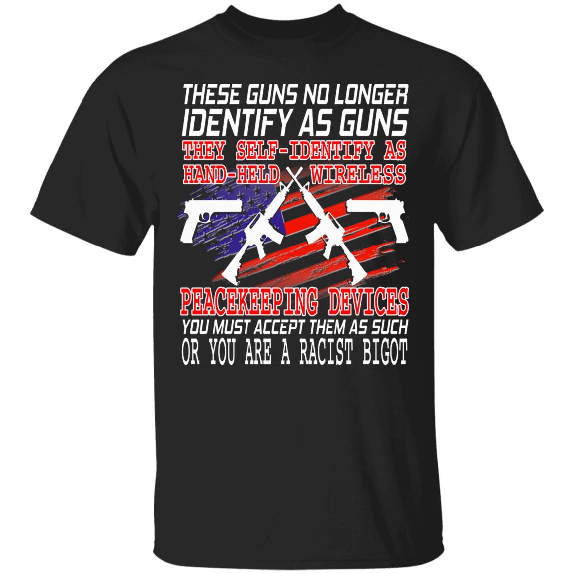 These Guns No Longer Identify A, Black, Unisex T-Shirt