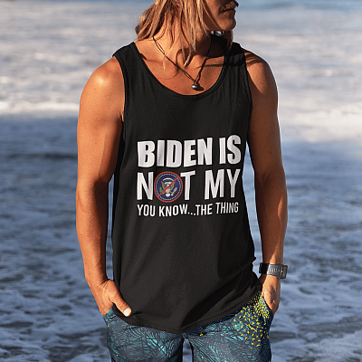 Alternative view of Political Shirt Biden Is Not My You Know the Thing Cotton Tank Top Tee - Ladies Racerback Tank