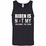 Political Shirt Biden Is No, Black, Unisex Tank Top