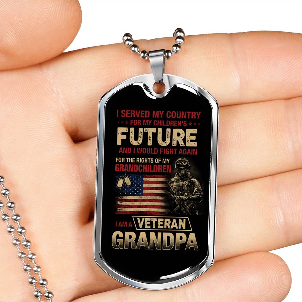 I Served My Country For My Children's Future I Would Fight Again I Am A Veteran Grandpa Dog Tag Pendant Necklace - Dog Tag (Silver) I Served My Country For My Children's Future I Would Fight Again I Am A Veteran Grandpa Dog Tag Pendant Necklace - Dog Tag (Silver)