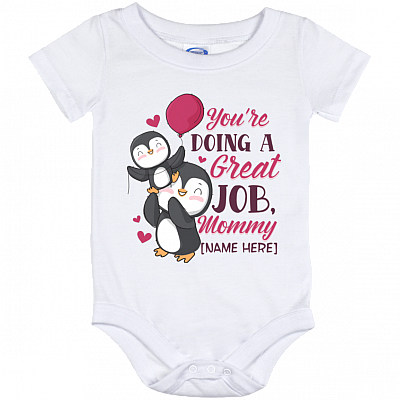 Personalized Penguins You Are Doing Great Job Mommy Baby Onesie - Baby Infant Bodysuit, White, Baby Onesie - 12 Month