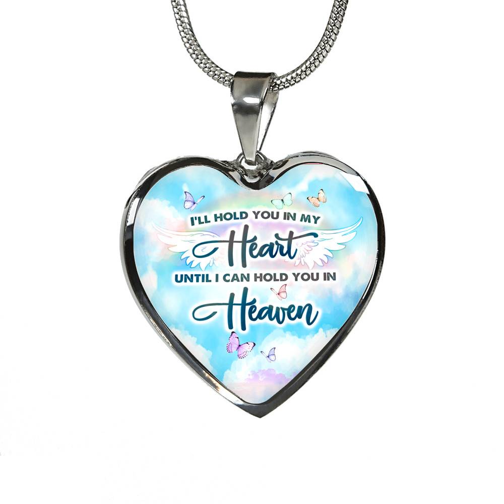I'll Hold You In My Heart Until I Can Hold You In Heaven Heart Pendant Necklace - Heart Luxury Necklace (Silver) I'll Hold You In My Heart Until I Can Hold You In Heaven Heart Pendant Necklace - Heart Luxury Necklace (Silver)