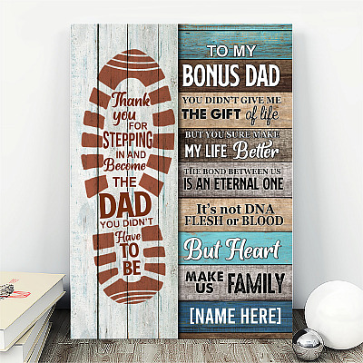 Alternative view of Personalized To My Bonus Dad You Didn't Give Me The Gift Of Life Wrapped Framed Canvas Prints - Unframed Poster
