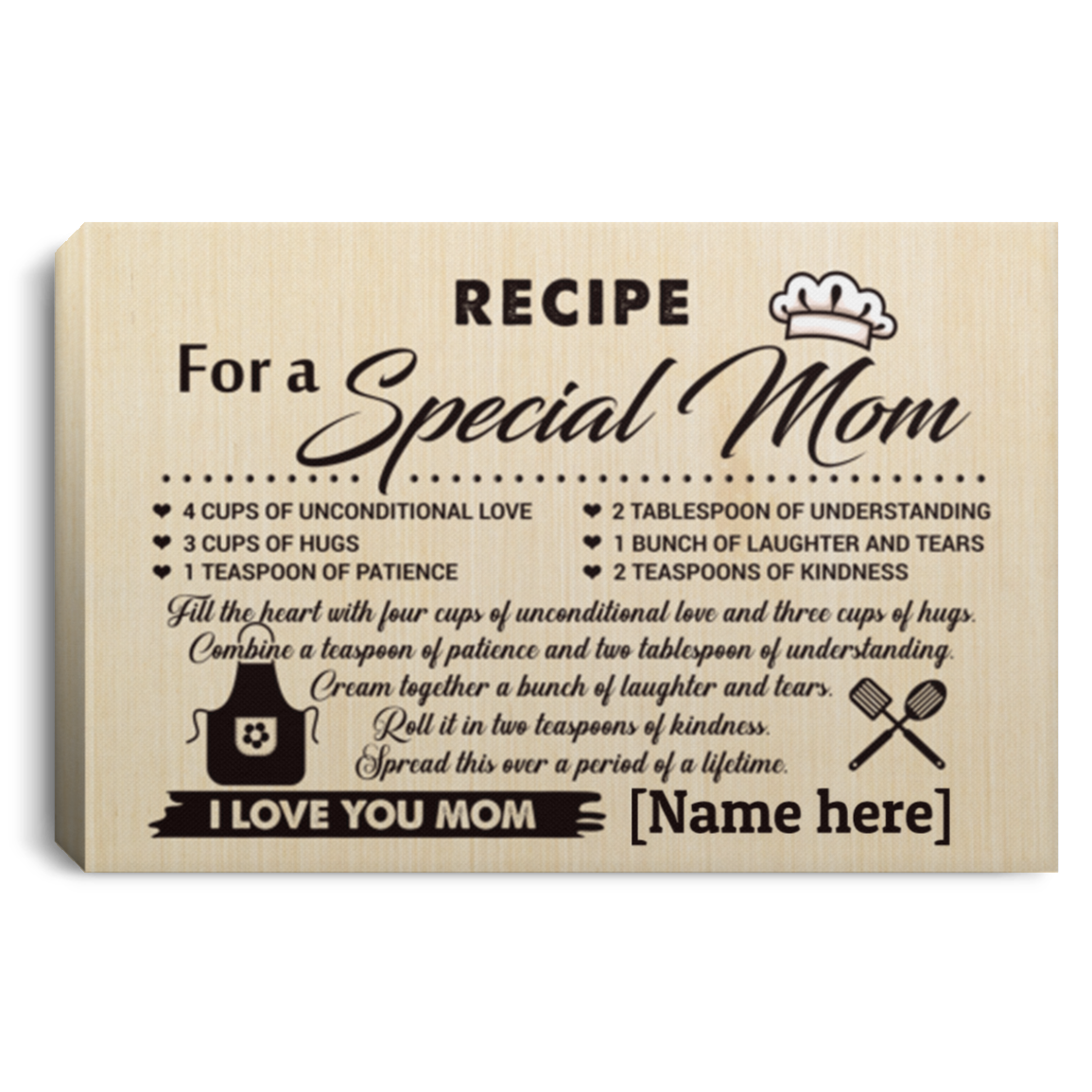 Personalized Recipe For A Special Mom Gallery Wrapped Framed Canvas Prints-Unframed Poster-Decor Wall Art, White, 0.75'' Framed Canvas Personalized Recipe For A Special Mom Gallery Wrapped Framed Canvas Prints-Unframed Poster-Decor Wall Art, White, 0.75'' Framed Canvas