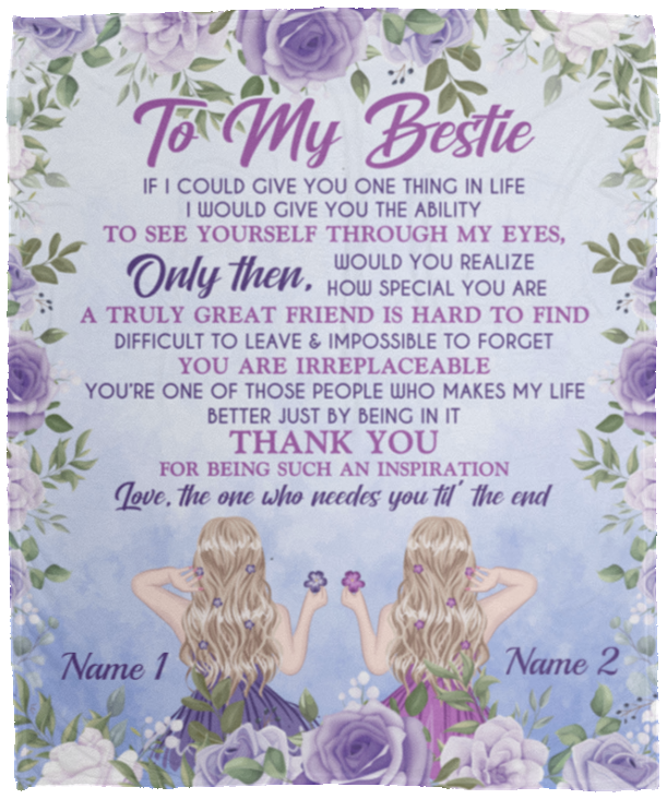 Personalized Gift for Bff - to My Bestie Thanks for Being My Inspiration Fleece Blanket - Mink Sherpa Blanket, White, Cozy Plush Fleece Blanket - 50x60