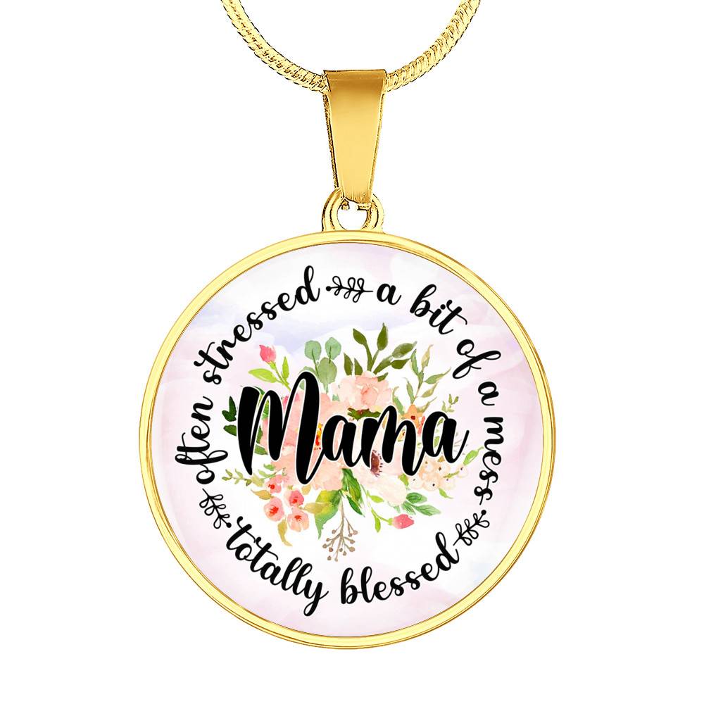 Often Stress A Bit Of Mess But Totally Blessed Mama Circle Pendant Necklace - Circle Luxury Necklace (Gold Plated) Often Stress A Bit Of Mess But Totally Blessed Mama Circle Pendant Necklace - Circle Luxury Necklace (Gold Plated)