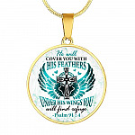 He Will Cover You With His Feathers Under His Wings You Will Find Refuge Psalm 91 4 Circle Pendant Necklace - Circle Luxury Necklace (Gold Plated)