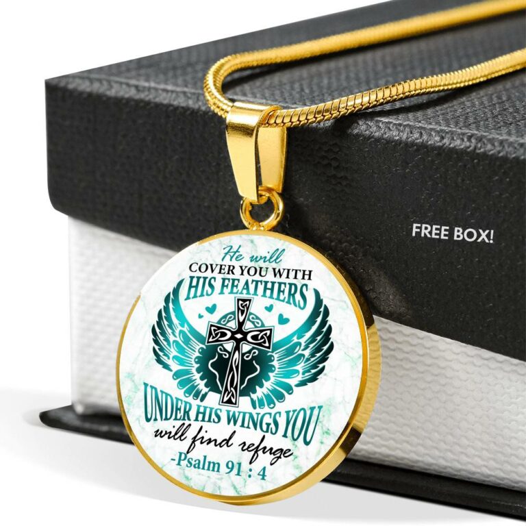 He Will Cover You With His Feathers Under His Wings You Will Find Refuge Psalm 91 4 Circle Pendant Necklace - Circle Luxury Necklace (Gold Plated)