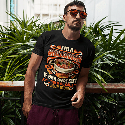 Alternative view of I'm A Grill Master If BBQ Were Easy It Would Be Call Your Mom T-shirt