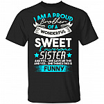 I Am A Proud Brother Of A WonderfT-Shirt, Black, Unisex T-Shirt