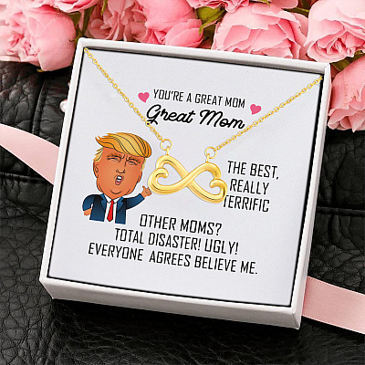 You're A Great Mom Great Mom The Best Really Terrific Everyone Agrees Believe Me Infinity Heart Pendant Necklace