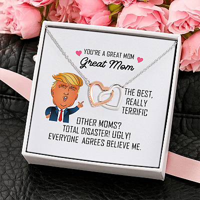 You're A Great Mom Great Mom The Best Really Terrific Everyone Agrees Believe Me Joined Interlocking Necklace
