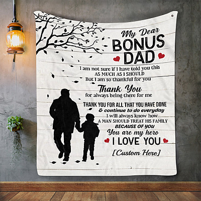 Alternative view of Personalized My Dear Bonus Dad I Am Not Sure If I Have Told You This As Much As I Should Fleece Blanket