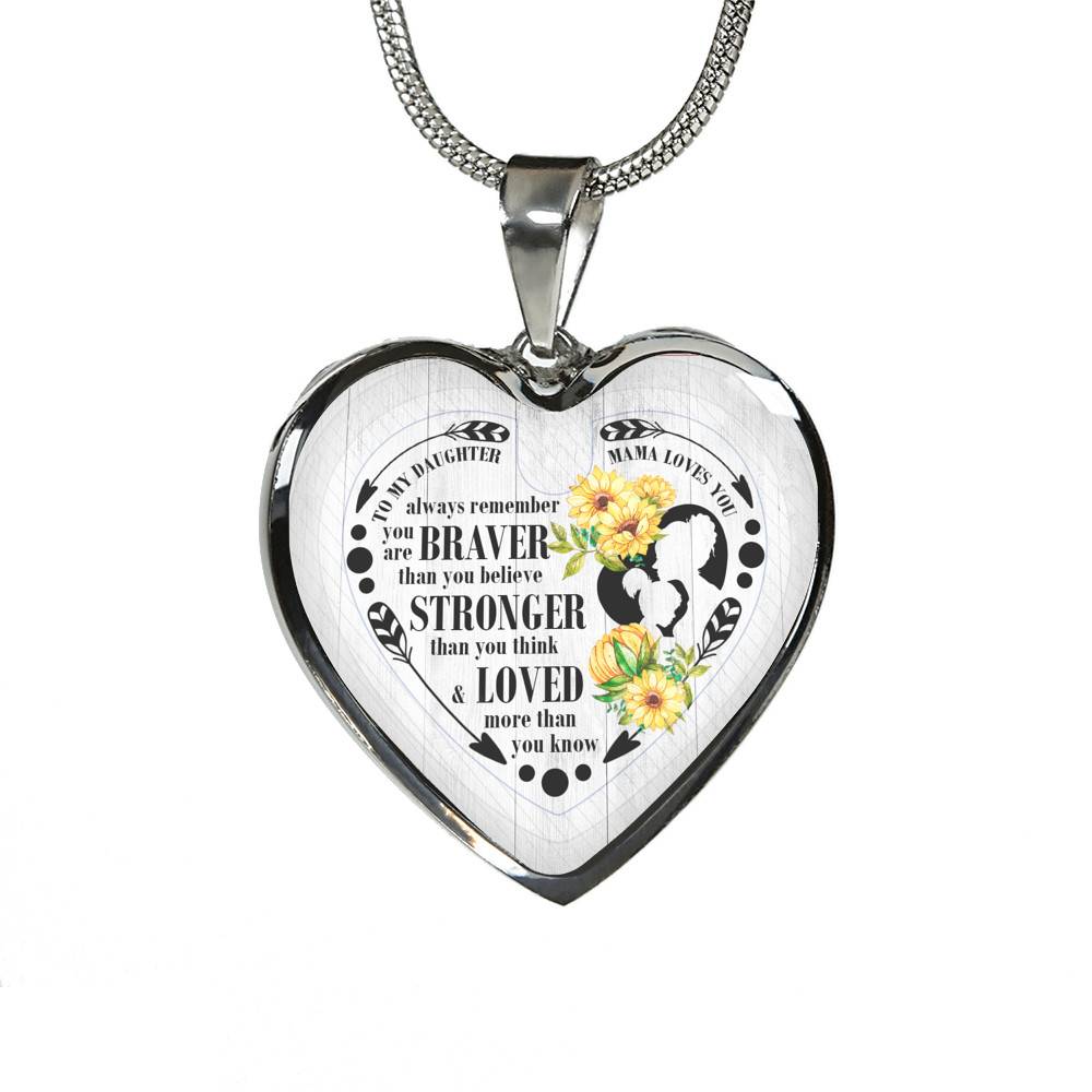 To My Daughter Always Remember You Are Braver Than You Believe Mama Loves You Heart Pendant Necklace - Heart Luxury Necklace (Silver) To My Daughter Always Remember You Are Braver Than You Believe Mama Loves You Heart Pendant Necklace - Heart Luxury Necklace (Silver)