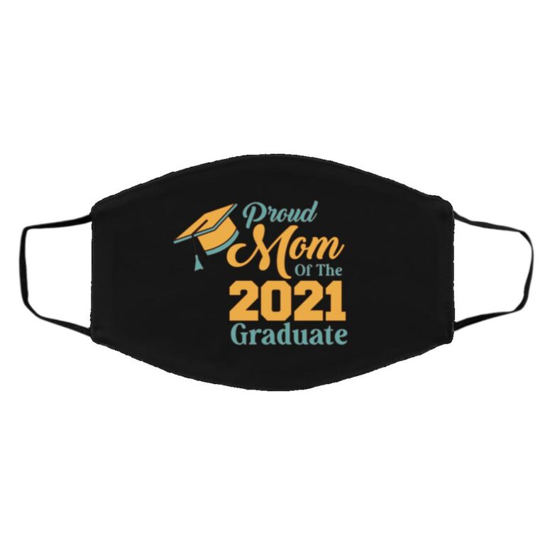 Proud Mom Of The 2021, Black, Cloth Face Cover – Medium/Large