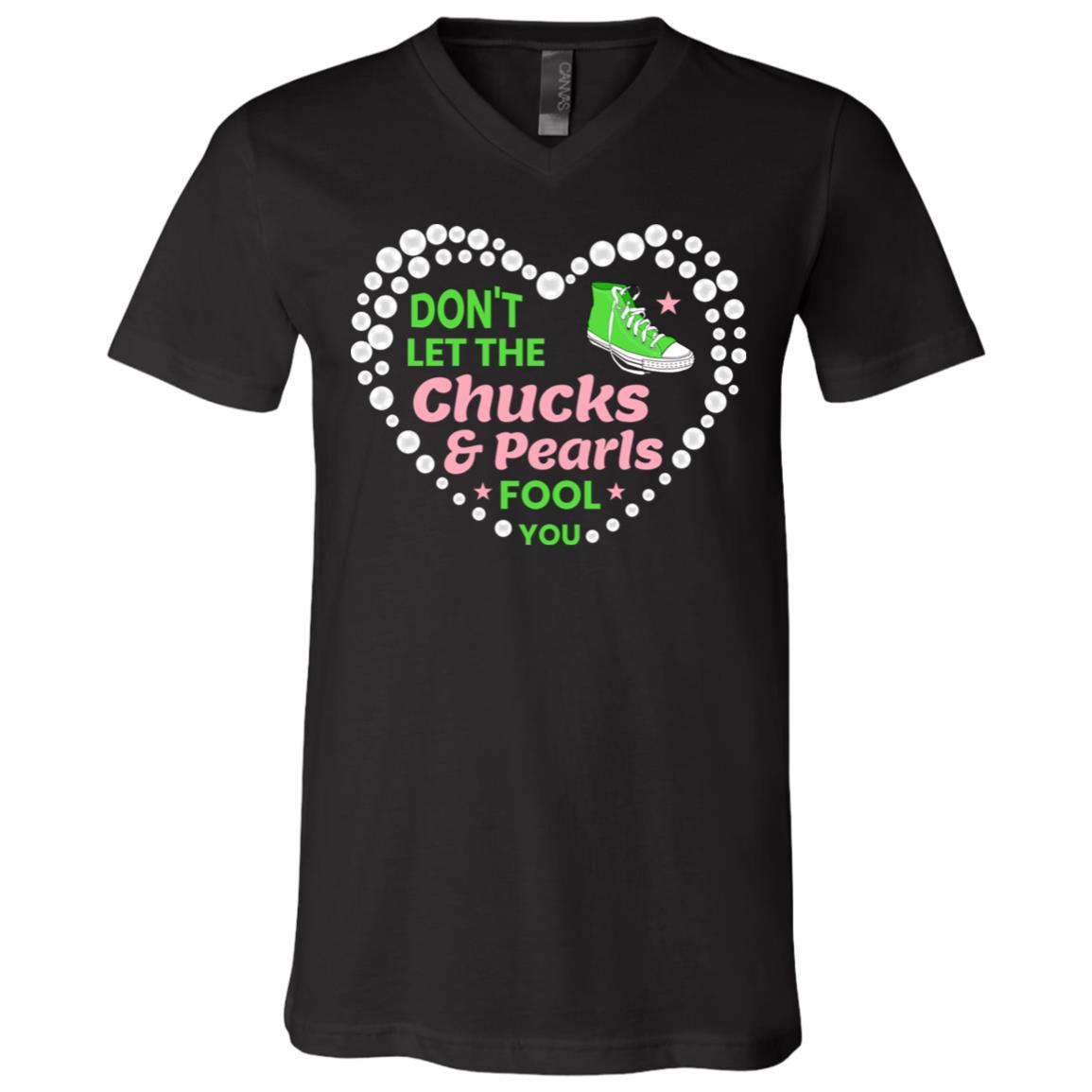 Chucks and Pearls Funny Shirt Don't Let the Chucks and Pearls