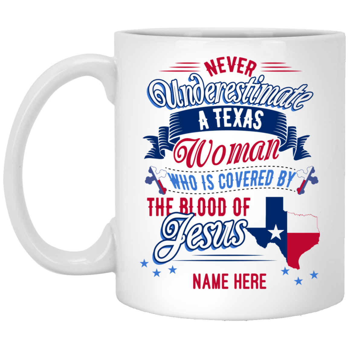 Personalized Texas Proud State Ceramic Coffee Mug - Never Underestimate Texas Women Travel Bottle, White, 11 oz. White Mug Personalized Texas Proud State Ceramic Coffee Mug - Never Underestimate Texas Women Travel Bottle, White, 11 oz. White Mug