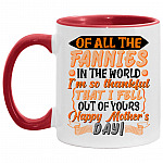Of All The Fannies In The World Accent Mug, White/Red, 11 oz. Accent Mug