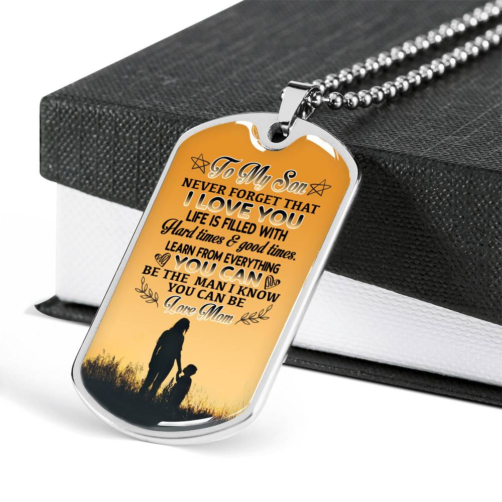 Mom To My Son Never Forget that I Love You Life Is Filled with Hard Times Dog Tag Pendant Necklace - Dog Tag (Silver) Mom To My Son Never Forget that I Love You Life Is Filled with Hard Times Dog Tag Pendant Necklace - Dog Tag (Silver)