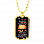 Dad To My Son Never Forget That I Love You I Believe In Love At First Sight Dog Tag Pendant Necklace - Dog Tag (Gold Plated)