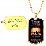 Dad To My Son Never Forget That I Love You I Believe In Love At First Sight Dog Tag Pendant Necklace - Dog Tag (Gold Plated)