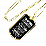 Dad To My Son You Have Given Me so Many Reasons to Be Proud of The Man Dog Tag Pendant Necklace - Dog Tag (Gold Plated)