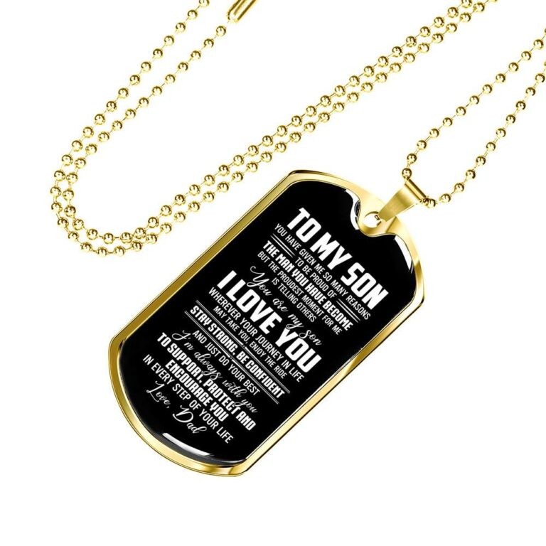 Dad To My Son You Have Given Me so Many Reasons to Be Proud of The Man Dog Tag Pendant Necklace - Dog Tag (Gold Plated)