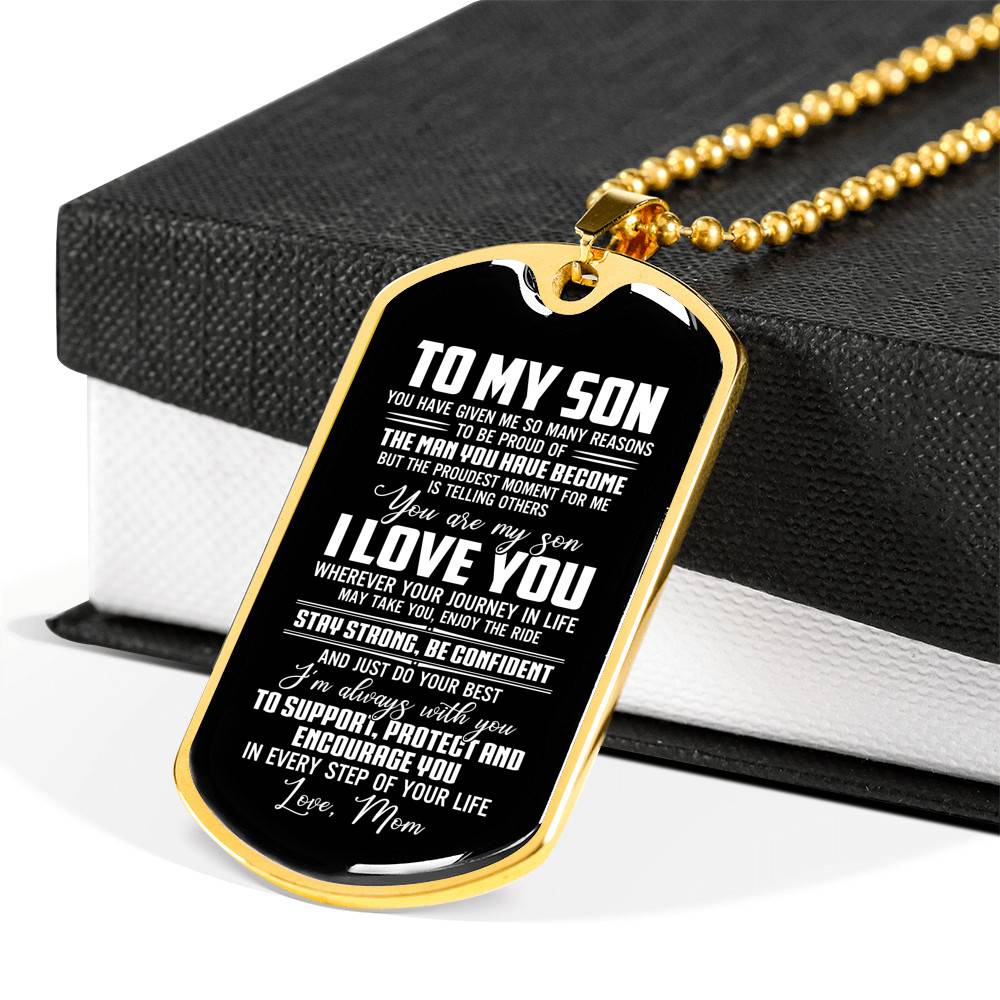 Mom To My Son You Have Given Me so Many Reasons to Be Proud of The Man Dog Tag Pendant Necklace - Dog Tag (Gold Plated) Mom To My Son You Have Given Me so Many Reasons to Be Proud of The Man Dog Tag Pendant Necklace - Dog Tag (Gold Plated)