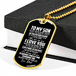 Dad To My Son You Have Given Me so Many Reasons to Be Proud of The Man Dog Tag Pendant Necklace - Dog Tag (Gold Plated)