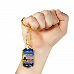Dad To My Son Never Forget that I Love You Life Is Filled with Hard Times Dog Tag Pendant Necklace - Dog Tag (Gold Plated)