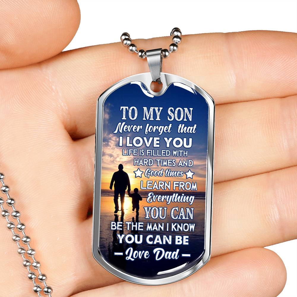 Dad To My Son Never Forget that I Love You Life Is Filled with Hard Times Dog Tag Pendant Necklace - Dog Tag (Silver) Dad To My Son Never Forget that I Love You Life Is Filled with Hard Times Dog Tag Pendant Necklace - Dog Tag (Silver)