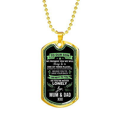 To Our Son We Promise You're Never Lonely Dog Tag Pendant Necklace - To My Son Dogtag - Dog Tag (Gold Plated)