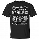 Before You Try To Hurt My FShirt, Black, Unisex T-Shirt